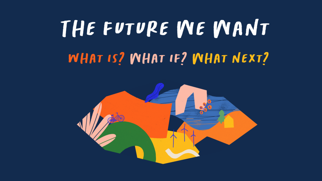 “The Future We Want” guide to community visioning